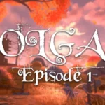 Официјално достапна македонската игра „Olga: Episode 1“ преку Steam