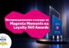 Глобален успех за Magenta Moments: Златна награда на Loyalty360