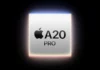 Новиот A20 Pro чип од Apple поставува нови стандарди за перформансите кај мобилните уреди